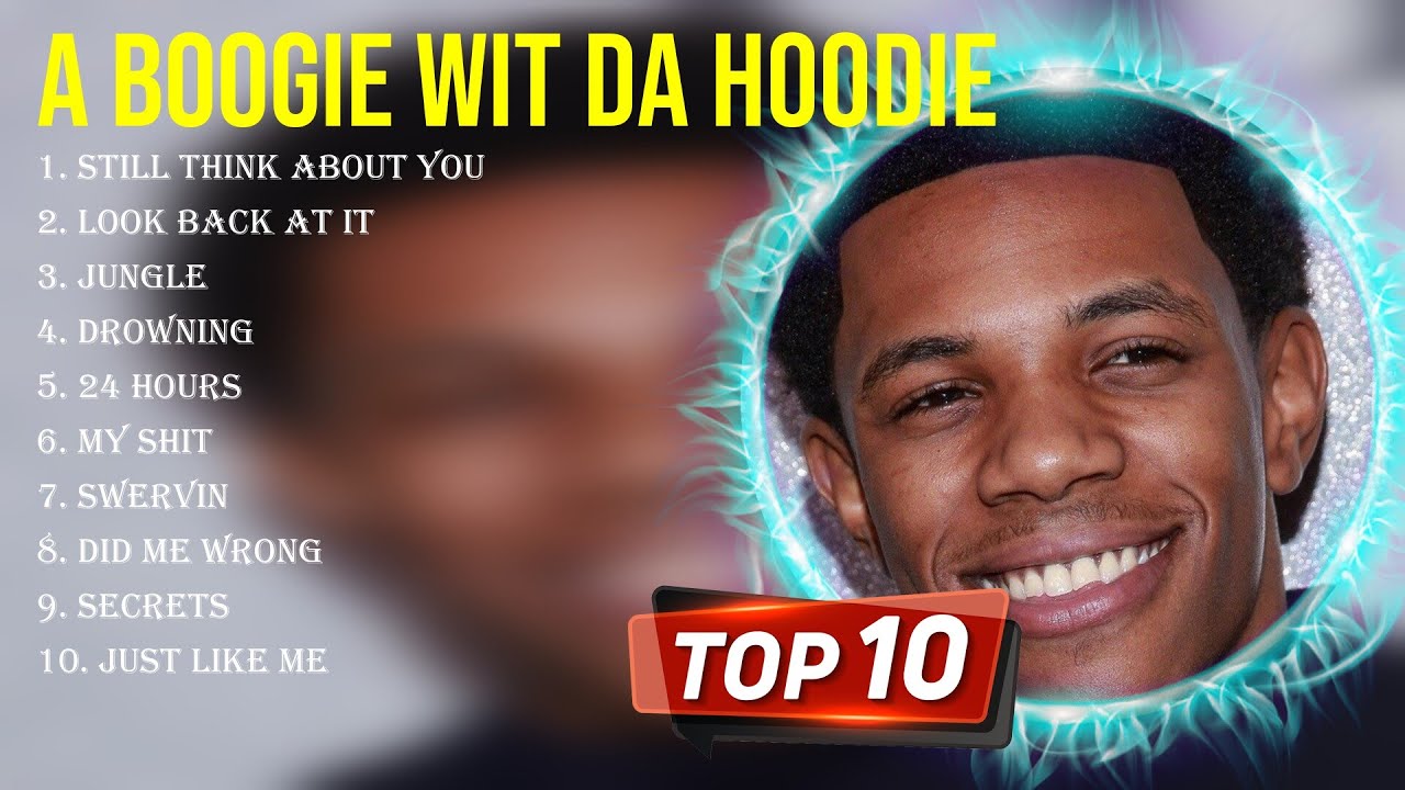 Best Songs of A Boogie wit da Hoodie full album 2024 ~ Top 10 songs ...