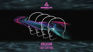 Kreation - Lose Control | Basscon Records