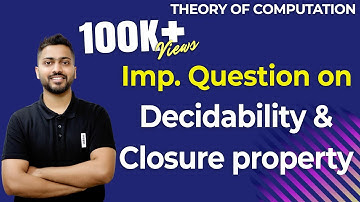 Lec-40: Important Question on Decidability and closure property | TOC