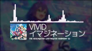 THE IDOLM STER LIVE THE TER HARMONY 02 VIVID イマジネーション