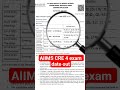 AIIMS CRE 4 Exam  shedule out