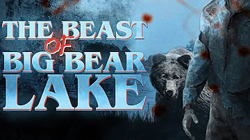 The Beast of Big Bear Lake (Part 1)