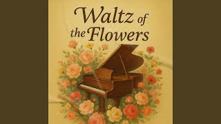 Tchaikovsky: Waltz of the Flowers