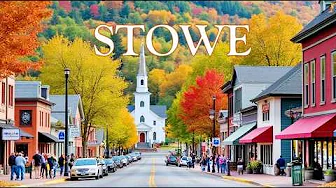 Autumn in Most Charming American Town in 2025 - STOWE Vermont Walking Tour | 4K