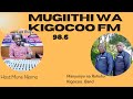 Mugiithi mwaki mwaki kigoocofm kuinikiriria mugiithi kigoocomusic
