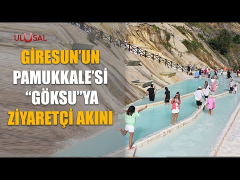 Giresun’un Pamukkale’si “Göksu”ya ziyaretçi akını