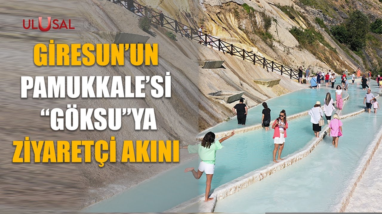 Giresun’un Pamukkale’si “Göksu”ya ziyaretçi akını