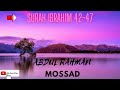 SURAH IBRAHIM 42 47 BY ABDUL RAHMAN MOSSAD