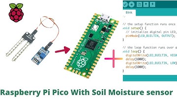 Soil moisture sensor with Raspberry pi pico using Arduino Ide | raspberry pi pico project