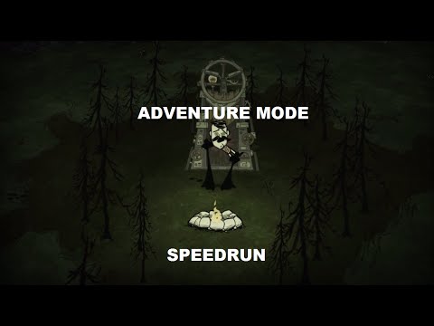 Don't Starve Adventure Mode Speedrun in 2:06:17 - guide to quickly get to epilogue & acquire Maxwell