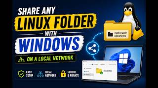 Share Linux Folders with Windows Over LAN or Wi-Fi