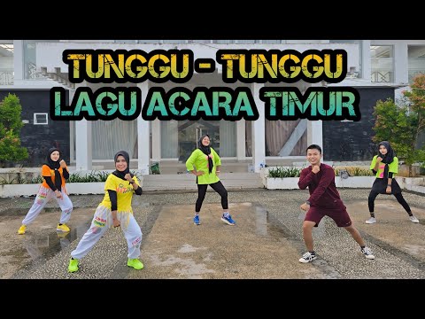 TUNGGU TUNGGU  || Lagu Acara Timur || senam kreasi || vitc28