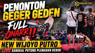 PENTAS DIHENTIKAN ‼️ PENONTON GEGER GEDEN PARAH ☆ NEW WIJOYO PUTRO LIVE PLEMAHAN KEDIRI ☆ SG AUDIO 
