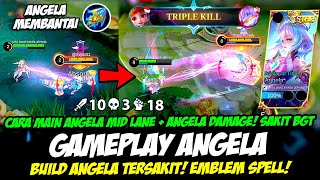 GAMEPLAY ANGELA STARLIGHT❗ CARA MAIN ANGELA MID   BUILD ANGELA TERBARU❗TUTORIAL ANGELA MOBILE LEGEND