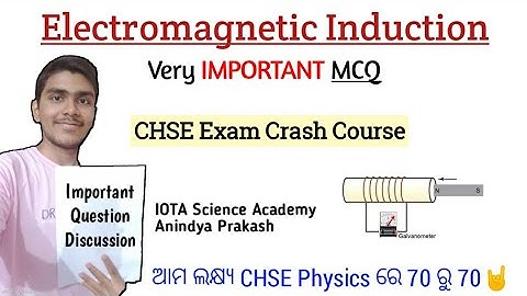 CHSE ପରୀକ୍ଷା ପାଇଁ very IMPORTANT question | Electromagnetic Induction | +2 2nd year science physics