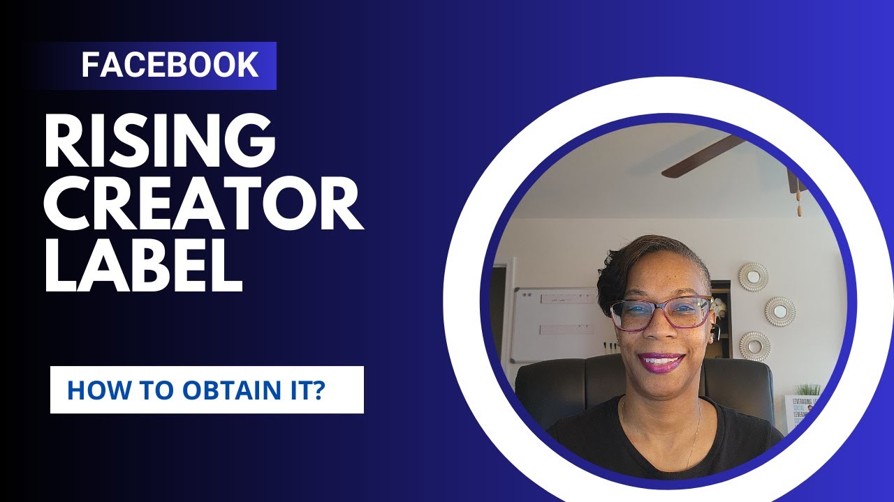 Facebook's Rising Creator Label - YouTube