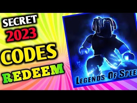 All Secret legends of speed Codes 2023  Codes for legends of speed 2023 -  Roblox Code 