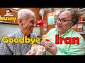 Goodbye iran mr tasters last day in tehran