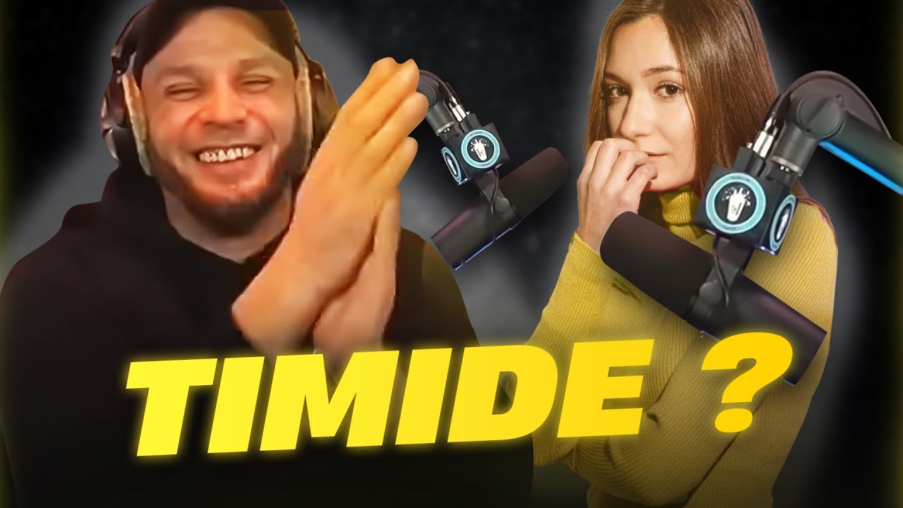 ELLE NOUS PARLE DE SA TIMIDITÉ 🤨 VRAIMENT UN PROBLÈME ?