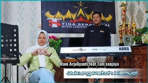 Jukung Patoh Kemudi cipt. Wawan Src (cover) Rani Arjuliyanti feat Tam snajaya Live musik