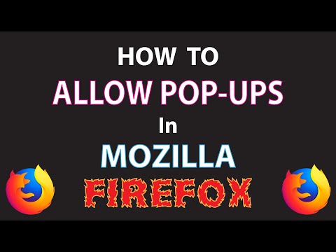 Mozilla Firefox: How To Allow Pop-Ups In Firefox *2022*