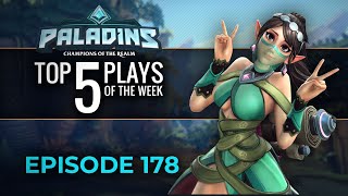 Paladins - Top 5 Plays - Episode 178