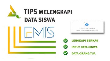 Tips dan Trik Lengkapi Data dan Berkas Siswa EMIS Mudah | Rekom EMIS - DAPODIK - PD PONTREN