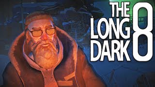 Episode Two Ending! | THE LONG DARK [Full Release] | PART 8