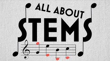 Notation Tips: Stems