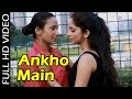 Ankho Main | SHE (2015) | New Bengali Movie | Romantic Song | Full HD Video Song | Indra | Tanima