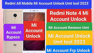 Redmi Note 4 Mi Account Unlock Umt ll Redmi Note 4 Mi Account Bypass Umt tool ll  Mi Account Remove