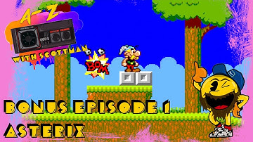 Bonus Episode: Asterix | A-Z | Scottman Plays