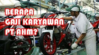 kesejahteraan PT Astra Honda Motor / PT AHM