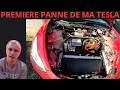 Mon premier problme tesla en 2 ans