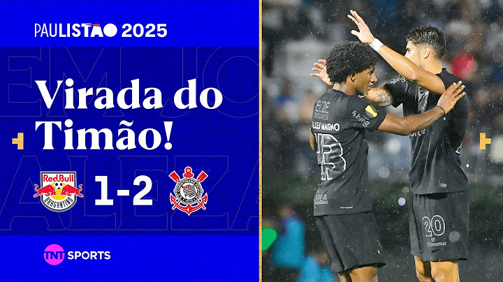 PEDRO RAUL VOLTA A MARCAR E TIMÃO VENCE NA ESTREIA DO PAULISTÃO | BRAGANTINO 1 X 2 CORINTHIANS