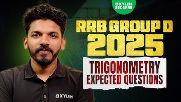 RRB Group D 2025 - Trigonometry Expected Questions | Xylem SSC & RRB