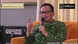 EP. 05 | HAKIKAT HAJI | SYAIFUL KARIM | KAJIAN MA'RIFATULLAH |