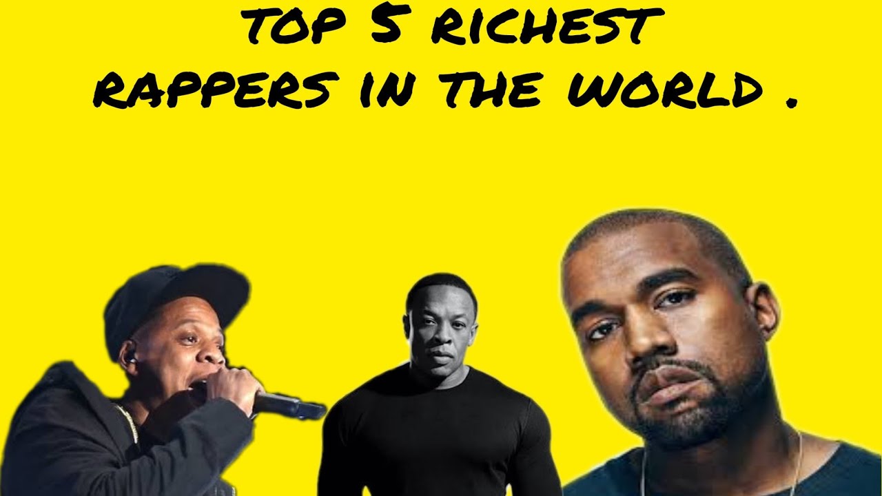 Top five richest rappers in the world🌎. YouTube
