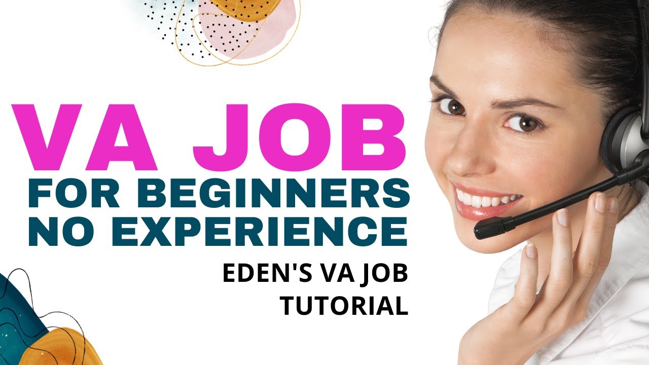 Free Virtual Assistant Training: Learn How to Become a Virtual Assistant with Eden’s Job Tutorial