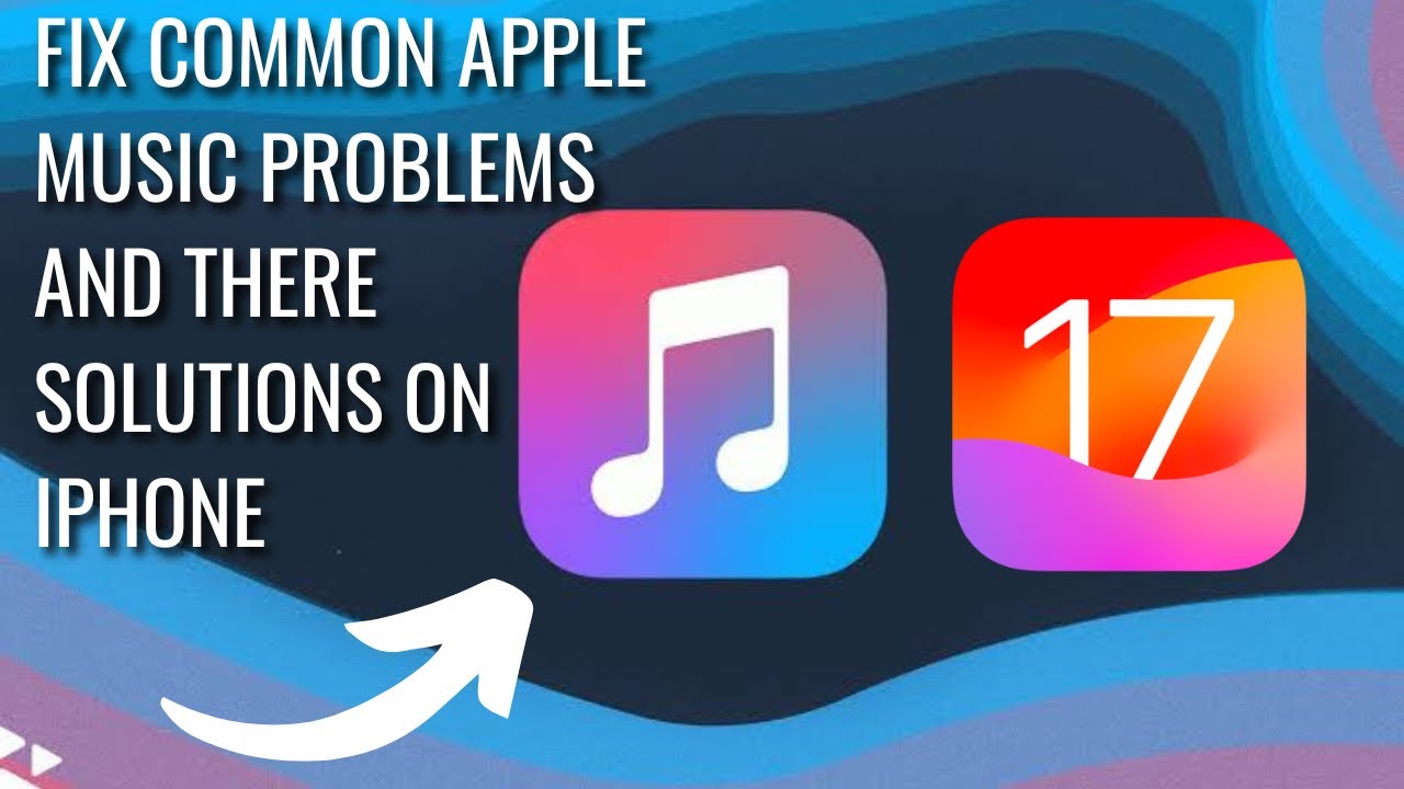 How To Fix Common Apple Music Problems On iPhone - YouTube