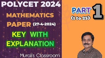 POLYCET 2024 MATHEMATICS KEY WITH EXPLANATION // PART 1