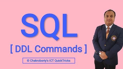 HSC ICT Masterclass - SQL Commands | DDL | DBMS | SQL কমান্ড | ডিডিএল