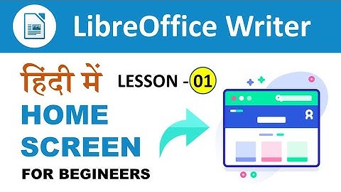 Libreoffice writer Tutorial || Homescreen in Libreoffice writer || Lesson 01