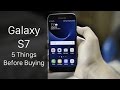 Top 5 Reasons to Buy the Samsung Galaxy S7!