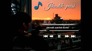 STORY WA KEKINIAN 2019 (JIKUSTIK PUISI)