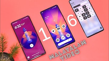 Android 16 on Pixel 7. [Malayalam Video!]