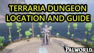 Palworld 1.0 Terraria Dungeon Walkthrough. Terraria Dungeon Guide and Terraria Dungeon Location