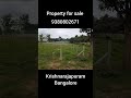 property for sale bangalore.#banglore #realestate #propertyinvestment #moneyinvestment #land