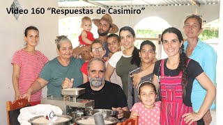 VIDEO #160. Nuevo!!! : &quot; RESPUESTAS DE CASIMIRO&quot;