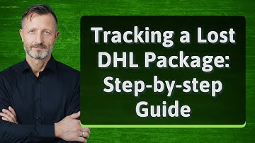 Tracking a Lost DHL Package: Step-by-step Guide